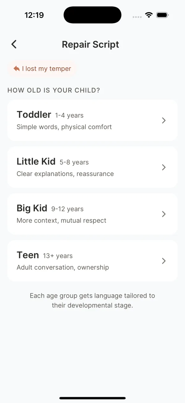 Select child's age group for tailored repair scripts: toddler through teen