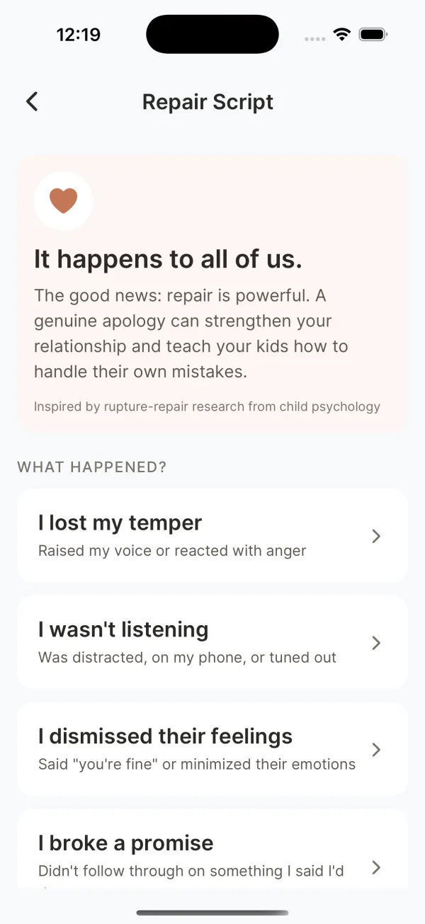 Select what happened: lost temper, wasn't listening, dismissed feelings, or broke a promise