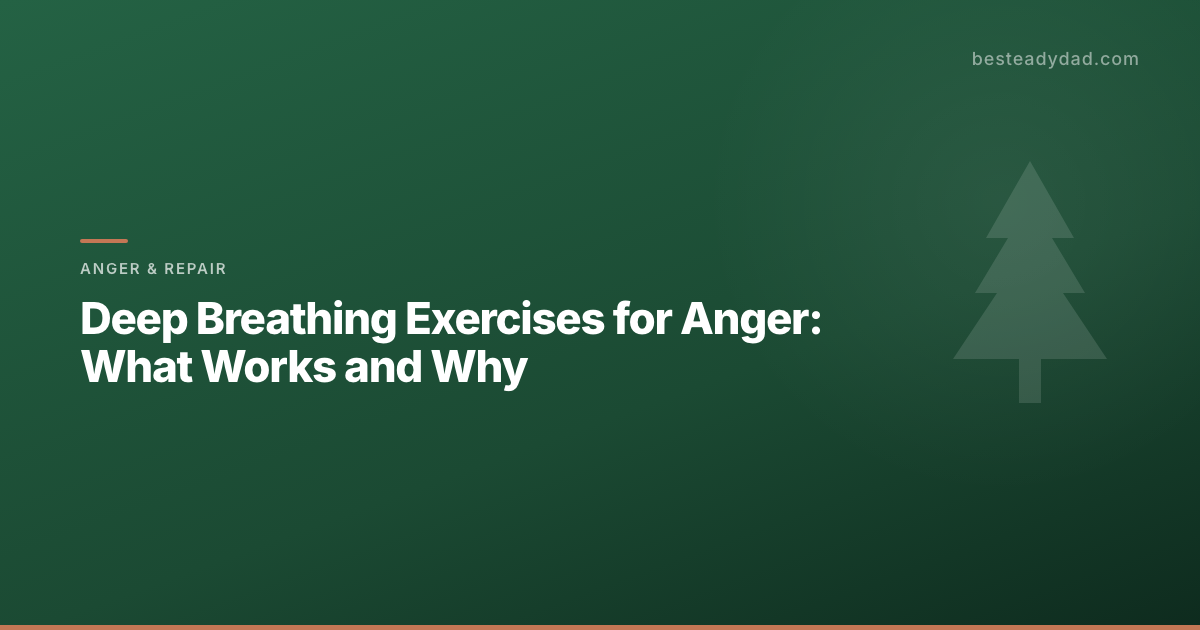 Deep Rage Deep Breathing Exercises for Anger | Steady Dad